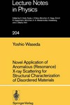 Novel application of anomalous (resonance) X-ray scattering for structural characterization of disordered materials