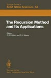 The Recursion method and its applications: proceedings of the conference, Imperial College, London, England, September 13-14, 1984