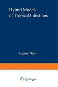 Hybrid models of tropical infections