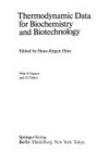 Thermodynamic data for biochemistry and biotechnology