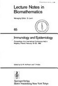 Immunology and epidemiology: proceedings of an international conference held in Mogilany, Poland, February 18-25, 1985