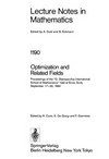 Optimization and related fields: proceedings of the "G. Stampacchia International School of Mathematics" held at Erice, Sicily, September 17-30, 1984