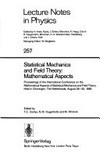 Statistical mechanics and field theory: mathematical aspects : proceedings of the International Conference on the Mathematical Aspects of Statistical Mechanics and Field Theory, held in Groningen, The Netherlands, August 26-30, 1985