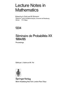 Séminaire de probabilités XX, 1984/85: proceedings