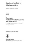 Stochastic partial differential equations and applications: proceedings of a conference held in Trento, Italy, Sept. 30-Oct. 5, 1985 