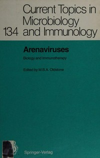 Arenaviruses: biology and immunotherapy