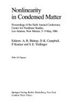 Nonlinearity in condensed matter: proceedings of the sixth annual conference, Center for Nonlinear Studies, Los Alamos, New Mexico, 5-9 May 1986 
