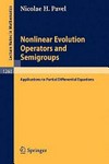 Nonlinear evolution operators and semigroups: applications to partial differential equations