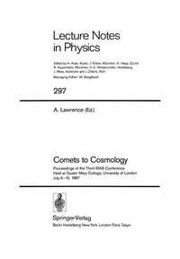 Comets to cosmology: proceedings of the Third IRAS Conference, held at Queen Mary College, University of London, July 6-10, 1987