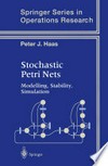 Stochastic Petri Nets: Modelling, Stability, Simulation /