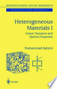 Heterogeneous Materials I: Linear Transport and Optical Properties /