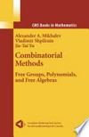 Combinatorial Methods: Free Groups, Polynomials, and Free Algebras /