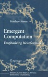 Emergent computation: emphasizing bioinformatics