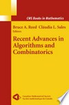 Recent Advances in Algorithms and Combinatorics