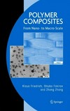 Polymer Composites: From Nano- to Macro-Scale