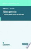 Fibrogenesis: Cellular and Molecular Basis