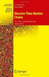 Discrete-Time Markov Chains: Two-Time-Scale Methods and Applications