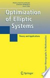 Optimization of Elliptic Systems: Theory and Applications