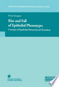 Rise and Fall of Epithelial Phenotype: Concepts of Epithelial-Mesenchymal Transition