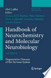 Handbook of Neurochemistry and Molecular Neurobiology: Degenerative Diseases of the Nervous System