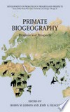 Primate Biogeography: Progress and Prospects