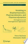 Modeling in Biopharmaceutics, Pharmacokinetics, and Pharmacodynamics: Homogeneous and Heterogeneous Approaches
