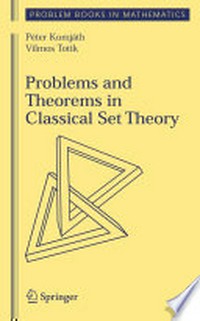 Problems and Theorems in Classical Set Theory