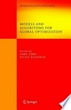 Models and Algorithms for Global Optimization: Essays Dedicated to Antanas Zilinskas on the Occasion of His 60th Birthday