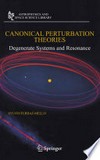 Canonical Perturbation Theories: Degenerate Systems and Resonance