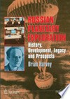 Russian Planetary Exploration: History, Development, Legacy and Prospects