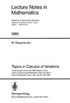 Topics in calculus of variations: lectures given at the 2nd 1987 session of the Centro internazionale matematico estivo (C.I.M.E.) held at Montecatini Terme, Italy, July 20-28, 1987