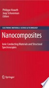 Nanocomposites: Ionic Conducting Materials and Structural Spectroscopies