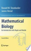 Mathematical Biology: An Introduction with Maple and Matlab