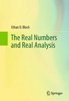 The Real Numbers and Real Analysis
