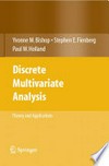 Discrete Multivariate Analysis Theory and Practice