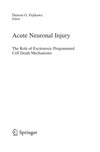 Acute neuronal injury: the role of excitotoxic programmed cell death mechanisms