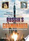 Russia's Cosmonauts: Inside the Yuri Gagarin Training Center