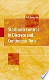 Stochastic Control in Discrete and Continuous Time