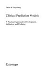 Clinical Prediction Models: A Practical Approach to Development, Validation, and Updating 