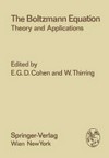 The Boltzmann equation: theory and applications