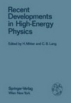 Recent developments in high-energy physics