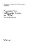 Permutation Tests for Stochastic Ordering and ANOVA: Theory and Applications with R 