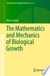 The Mathematics and Mechanics of Biological Growth