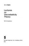 Lectures on viscoelasticity theory