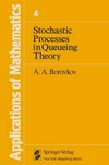 Stochastic processes in queueing theory