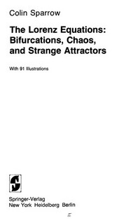 The Lorenz equations: bifurcations, chaos, and strange attractors