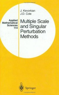 Multiple scale and singular perturbation methods