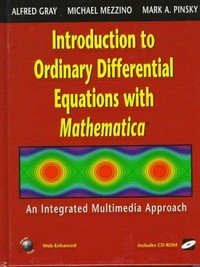 Introduction to ordinary differential equations with Mathematica: an integrated multimedia approach