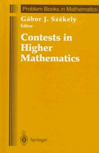 Contests in higher mathematics: Miklos Schweitzer competitions 1962-1991