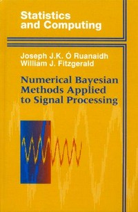 Numerical Bayesian methods applied to signal processing